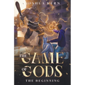 The Game of Gods 1: The Beginning
