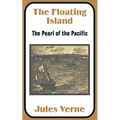 The Floating Island: The Pearl of the Pacific