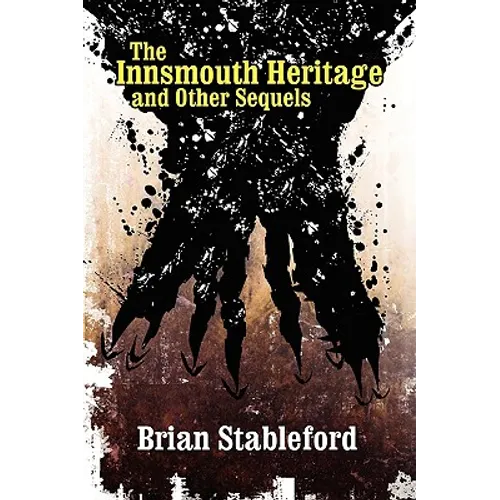 The Innsmouth Heritage and Other Sequels