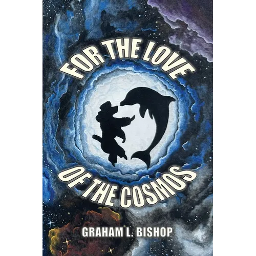 For the Love of the Cosmos