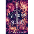Shadows and Secrets