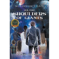 Millennium's Gate: On the Shoulders of Giants