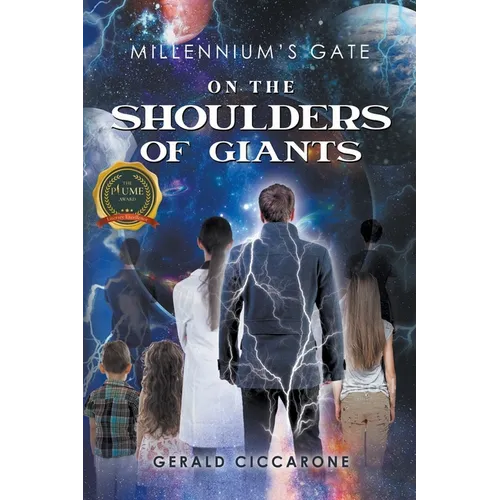 Millennium's Gate: On the Shoulders of Giants