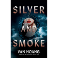 Silver and Smoke