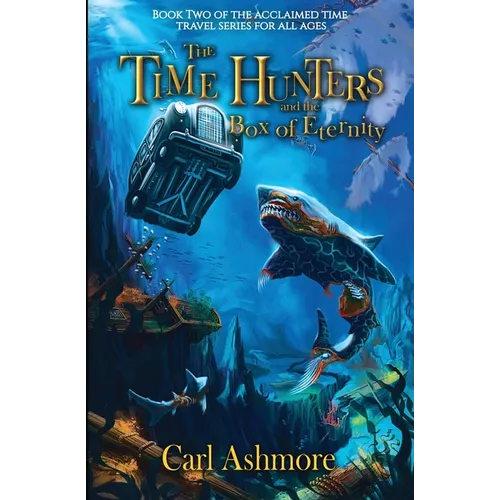 The Time Hunters and the Box of Eternity
