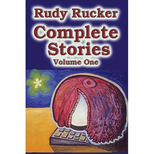 Complete Stories, Volume One: 1976-2006