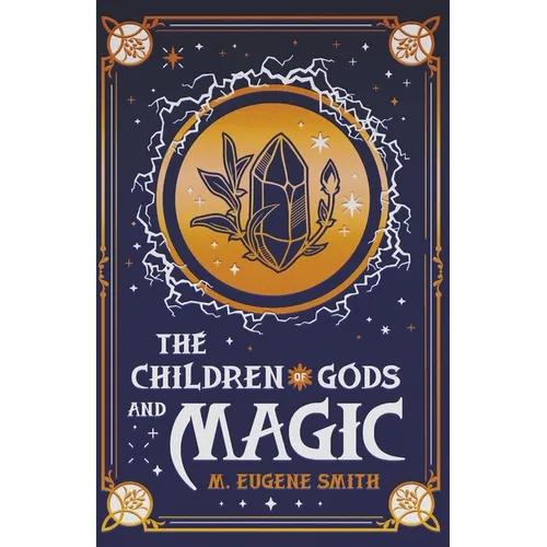 The Children of Gods and Magic
