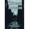 Midwest Invasion: Terry's Story