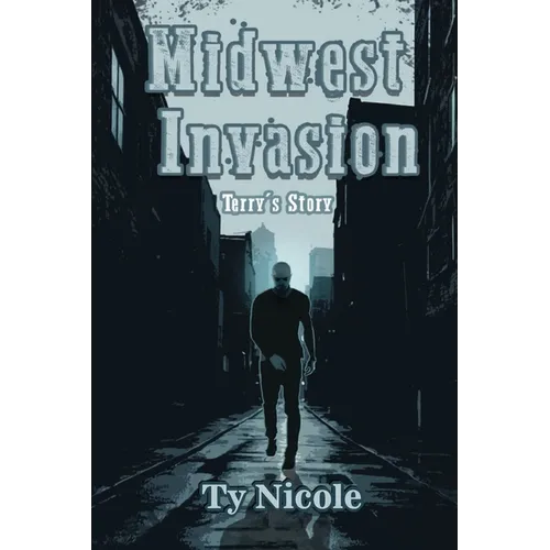 Midwest Invasion: Terry's Story