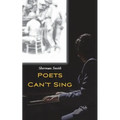 Poets Can't Sing
