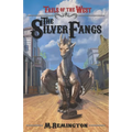 Tails of the West: The Silver Fangs