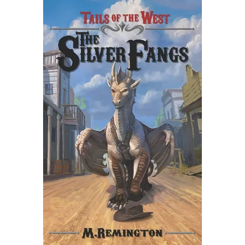 Tails of the West: The Silver Fangs