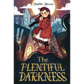 The Plentiful Darkness