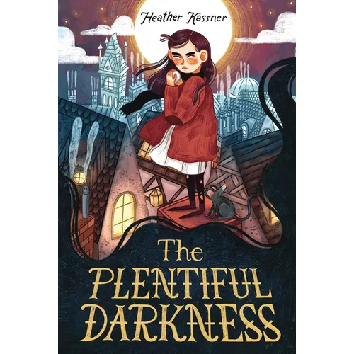 The Plentiful Darkness