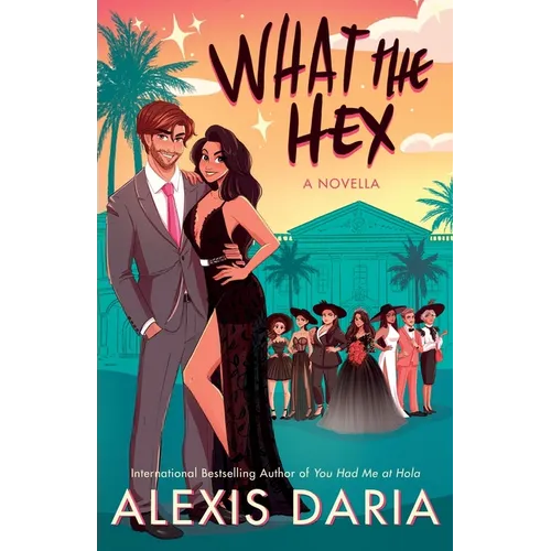 What the Hex: : A Paranormal Rom-Com Novella