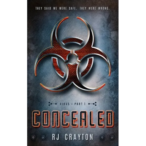 Concealed: Virus, Part 1