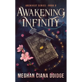 Awakening Infinity