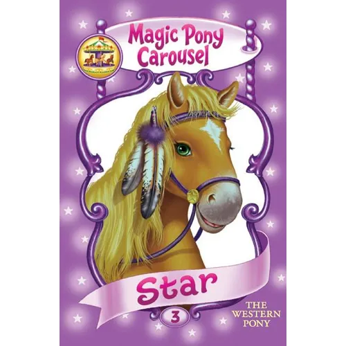 Magic Pony Carousel #3: Star the Western Pony