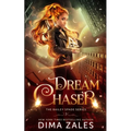 Dream Chaser (Bailey Spade Book 3)