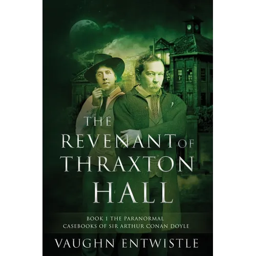 The Revenant of Thraxton Hall