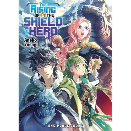 The Rising of the Shield Hero Volume 6: Light Novel