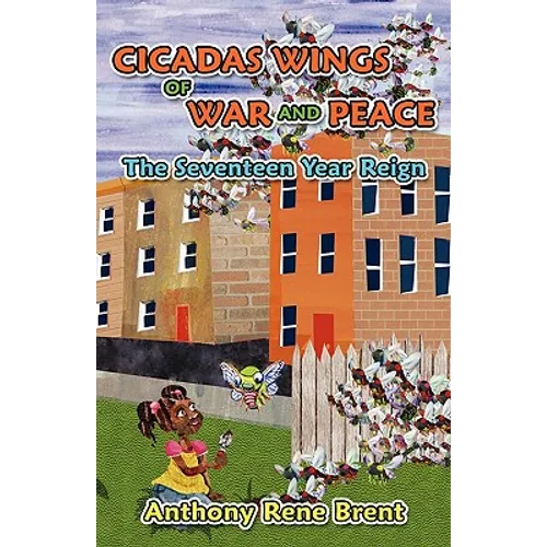 Cicadas, Wings of War and Peace: The Seventeen-Year Reign