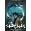 Guardian: The Liminal Chronicles