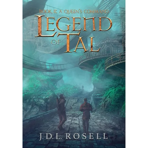 A Queen's Command: Legend of Tal: Book 2