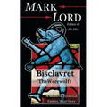 Bisclavret (The Werewolf)