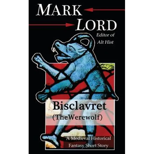 Bisclavret (The Werewolf)