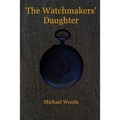 The Watchmakers' Daughter