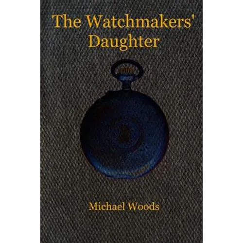 The Watchmakers' Daughter