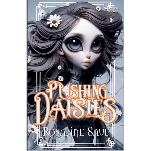 Pushing Daisies