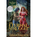 The Eternal Struggle: The Black Phantom Chronicles (Book 2)