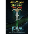 Play to Live. Books 1-2-3 (AlterWorld, The Clan, The Duty)