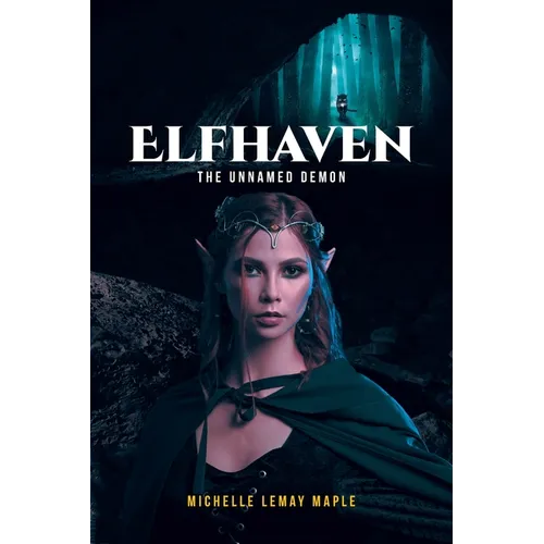 Elfhaven: The Unnamed Demon
