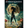 Incubus: The Daughters Of Lilith: Book 2