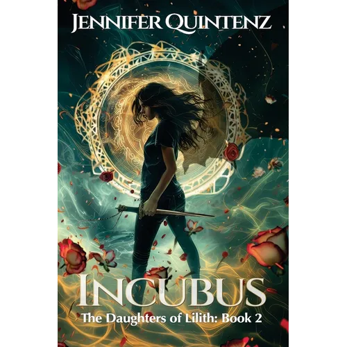 Incubus: The Daughters Of Lilith: Book 2