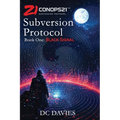 ConOps21: Subversion Protocol: Book One - Black Signal