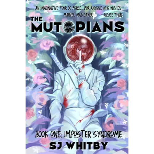 The Mutopians Book One: Imposter Syndrome