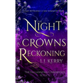 The Night Crowns Reckoning
