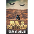 Diana The Psychopomp