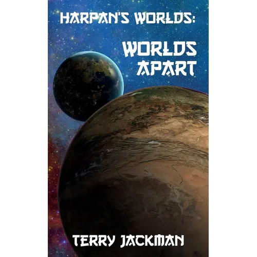 Harpan's Worlds: Worlds Apart