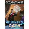 Admiral's Oath: Dakotan Confederacy Book 1