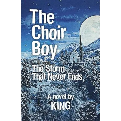 The Choir Boy: Storm That Never Ends