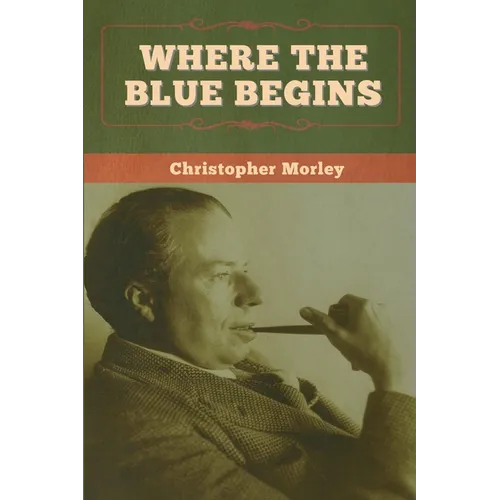 Where the Blue Begins