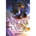 Princess of Lanfor (Heroes of Ravenford Book 4)