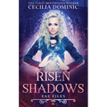 Risen Shadows
