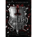 Blood & Steel: An epic romantic fantasy
