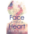 A Face without a Heart